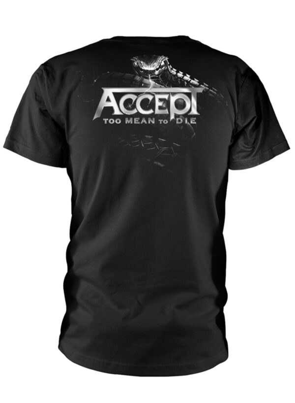 Accept Too Mean To Die T-Shirt